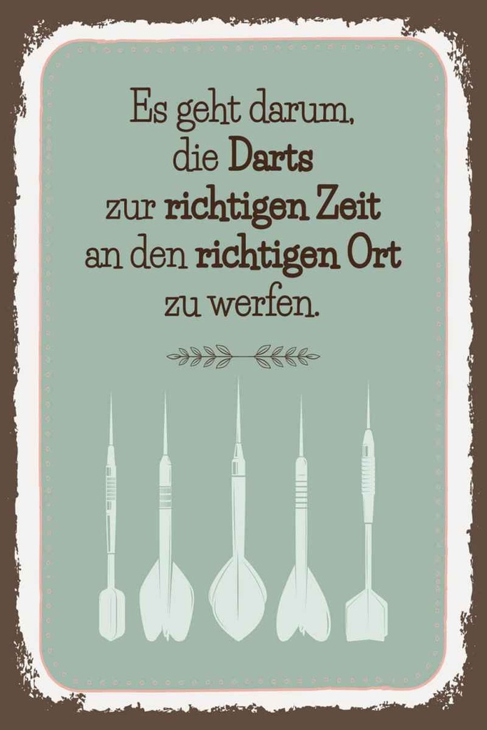 Holzschild 30x20 cm Darts zur richtigen Zeit werfen