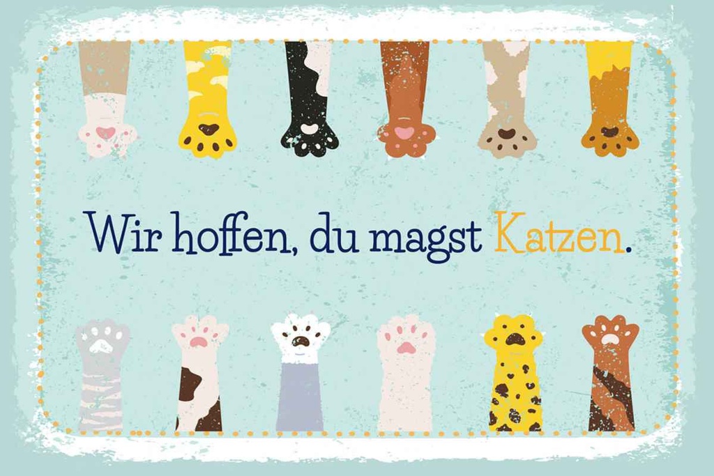 Holzschild 20x30 cm Katze wir hoffen du magst Katzen