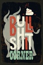 Holzschild 30x20 cm Bullshit Corner Stier