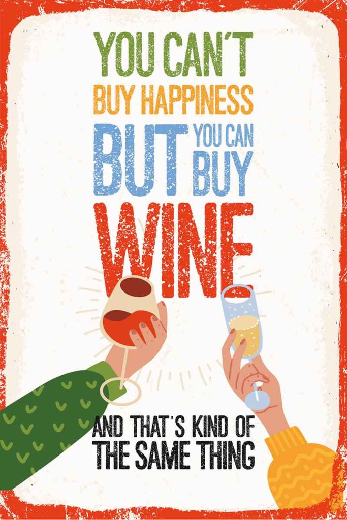 Holzschild 30x20 cm Wein Can´t buy happines but Wine