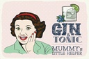 Holzschild 20x30 cm lustig Gin Tonic Mummy´s Helper