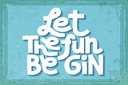 Holzschild 20x30 cm Let the fun be Gin