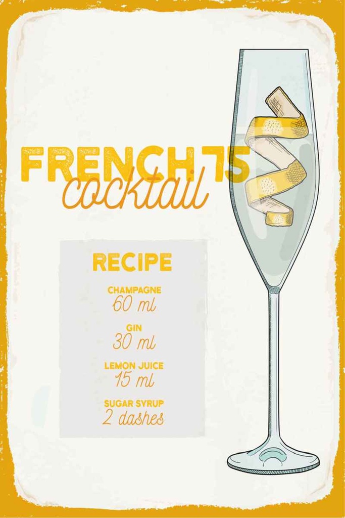 Holzschild 30x20 cm French 75 Cocktail Recipe