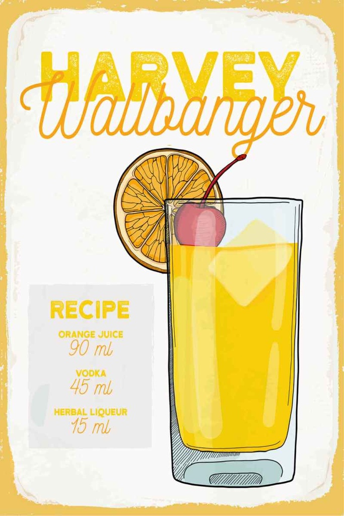 Holzschild 30x20 cm Harvey Wallbanger Cocktail Recipe