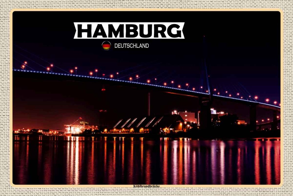 Holzschild 20x30 cm Hamburg Köhlbrandbrücke Nacht Bildmotiv Reisemotiv Abenteuer Reisen