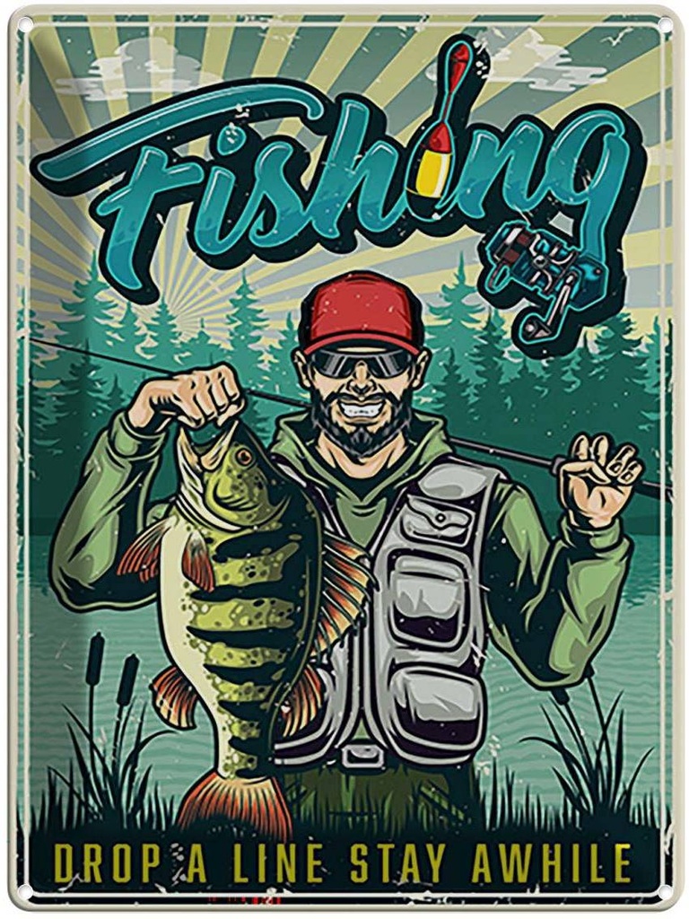 Blechschild 40x30 cm Fishing drop a line stay awhile Beruf Arbeit
