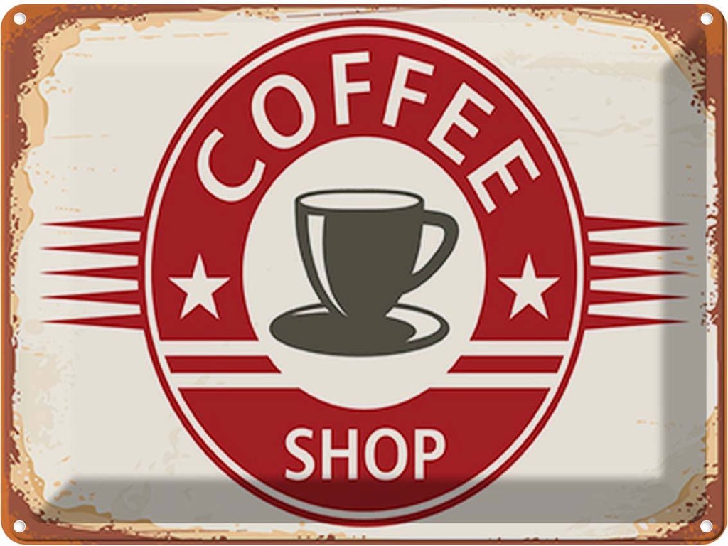 Blechschild 30x40 cm Coffee Shop Kaffee Tasse Essen Trinken