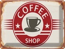 Blechschild 30x40 cm Coffee Shop Kaffee Tasse Essen Trinken