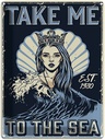 Blechschild 40x30 cm Take me to the sea Dekoration