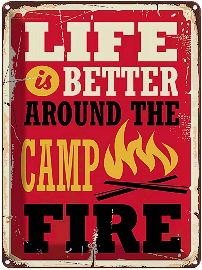 Blechschild 40x30 cm life better camp fire Camping Outdoor