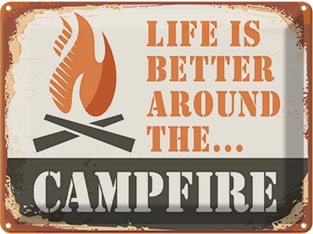 Blechschild 30x40 cm Campfire life is better Outdoor Camping