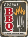 Blechschild 40x30 cm fresh! BBQ Premium Quality meat Essen Trinken