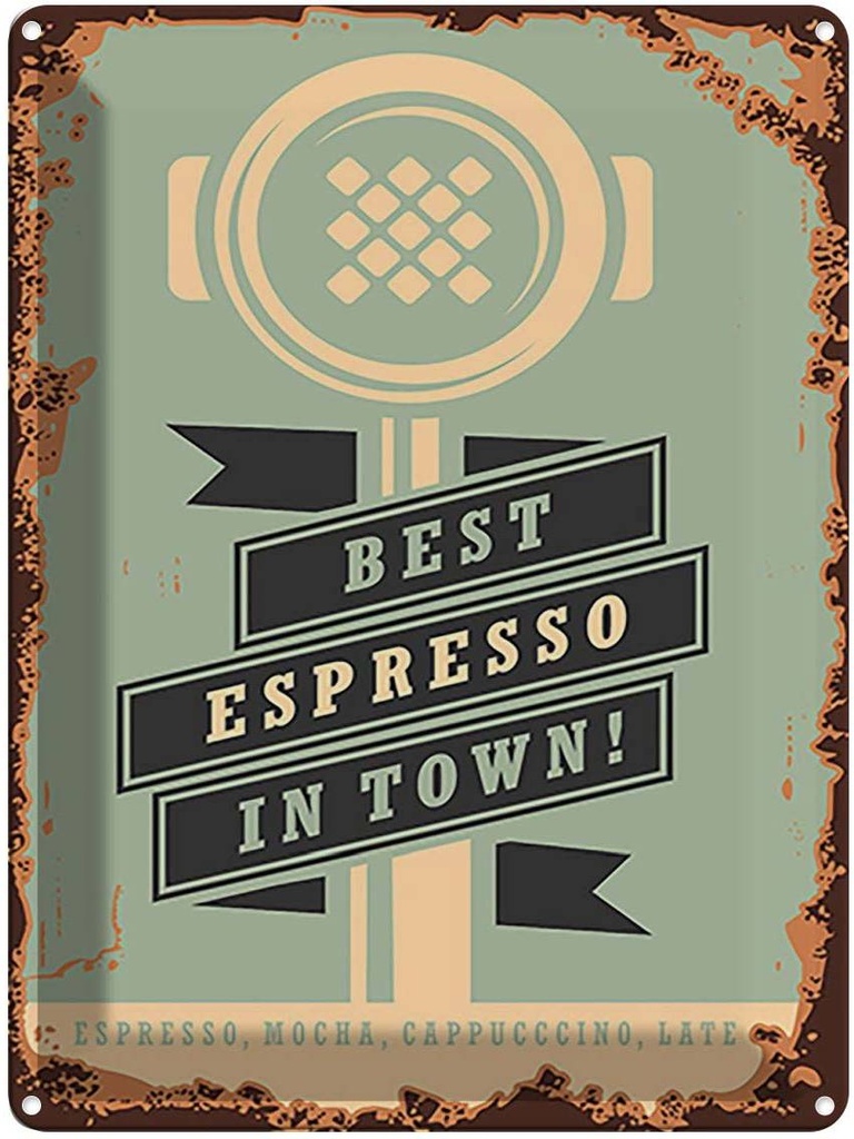 Blechschild 40x30 cm Kaffee best espresso in town! Essen Trinken