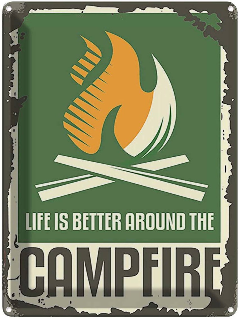 Blechschild 40x30 cm campfire life is better Dekoration
