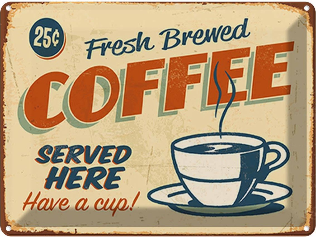 Blechschild 30x40 cm Retro fresh brewed Coffee Essen Trinken