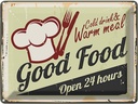 Blechschild 30x40 cm Good Food gold drink open 24 Warnschild Hinweisschild Sicherheit Vorsicht