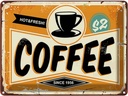 Blechschild 30x40 cm Kaffee hot fresh Coffee Essen Trinken