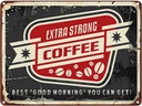 Blechschild 30x40 cm extra strong Coffee good morning Essen Trinken