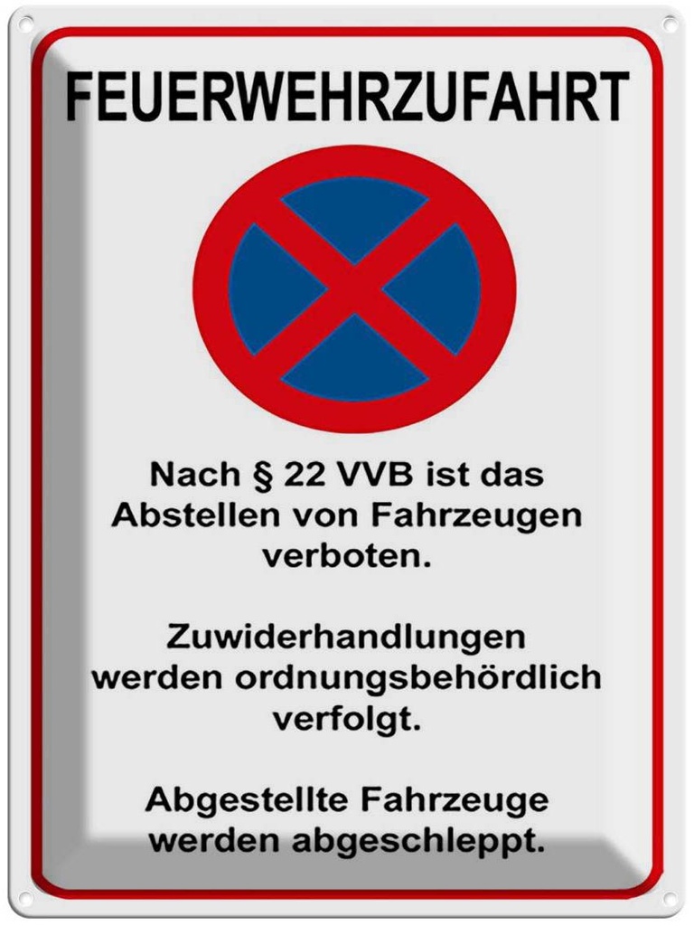 Blechschild 40x30 cm Feuerwehrzufahrt nach §22VVB Warnschild Hinweisschild Sicherheit Vorsicht