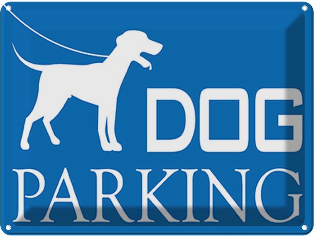 Blechschild 30x40 cm Dog Parking Tier Haustier Hund