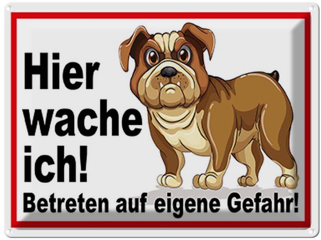 Blechschild 30x40 cm Hier wache ich Hunde Tier Haustier Hund