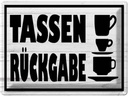 Blechschild 30x40 cm Tassen Rückgabe Essen Trinken