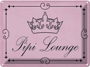 Blechschild 30x40 cm Pipi Lounge Toilette Krone rosa Warnschild Hinweisschild Sicherheit Vorsicht