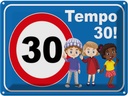 Blechschild 30x40 cm Tempo 30 Kinder Straßenschild Warnschild Hinweisschild Sicherheit Vorsicht