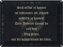 Blechschild 30x40 cm sich selbst hassen ist schlimmer Spruch Zitat