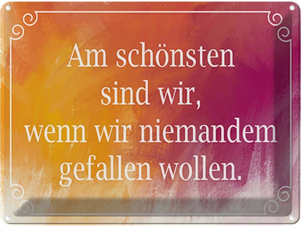 Blechschild 30x40 cm am schönsten sind wir wenn Spruch Zitat