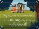 Blechschild 30x40 cm sag mir was du von denkst Dekoration Spruch Zitat