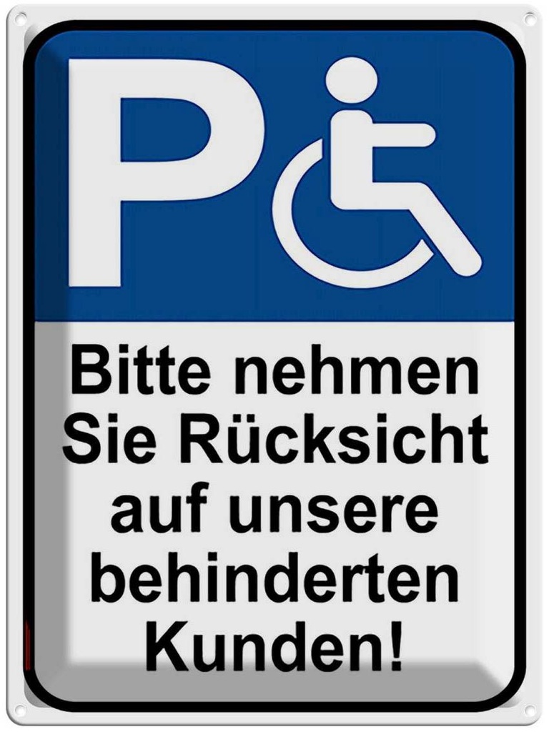 Blechschild 40x30 cm Rücksicht auf behinderten Kunden Warnschild Hinweisschild Sicherheit Vorsicht