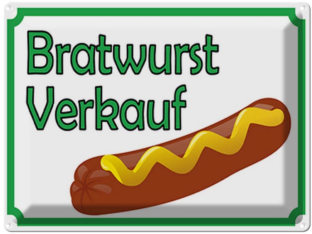 Blechschild 30x40 cm Bratwurst Verkauf Restaurant Essen Trinken