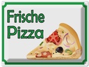 Blechschild 30x40 cm frische Pizza Verkauf Essen Trinken