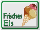 Blechschild 30x40 cm frisches Eis Verkauf Warnschild Hinweisschild Sicherheit Vorsicht