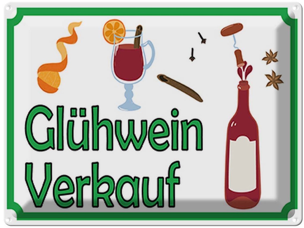 Blechschild 30x40 cm Glühwein Verkauf Essen Trinken