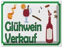 Blechschild 30x40 cm Glühwein Verkauf Essen Trinken