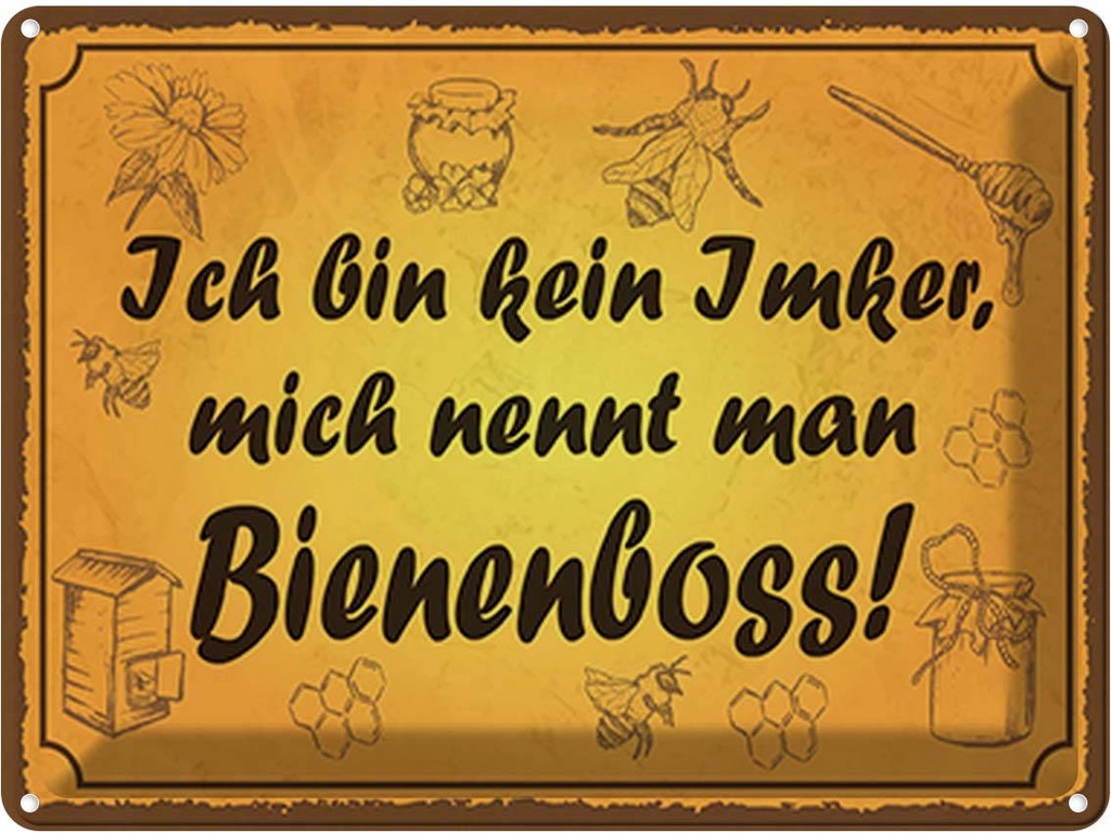 Blechschild 30x40 cm bin kein Imker Bienenboss Dekoration Spruch Zitat