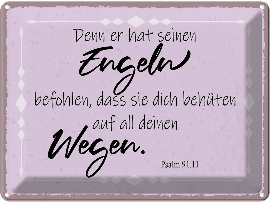 Blechschild 30x40 cm er hat seinen Engeln befohlen Dekoration Spruch Zitat