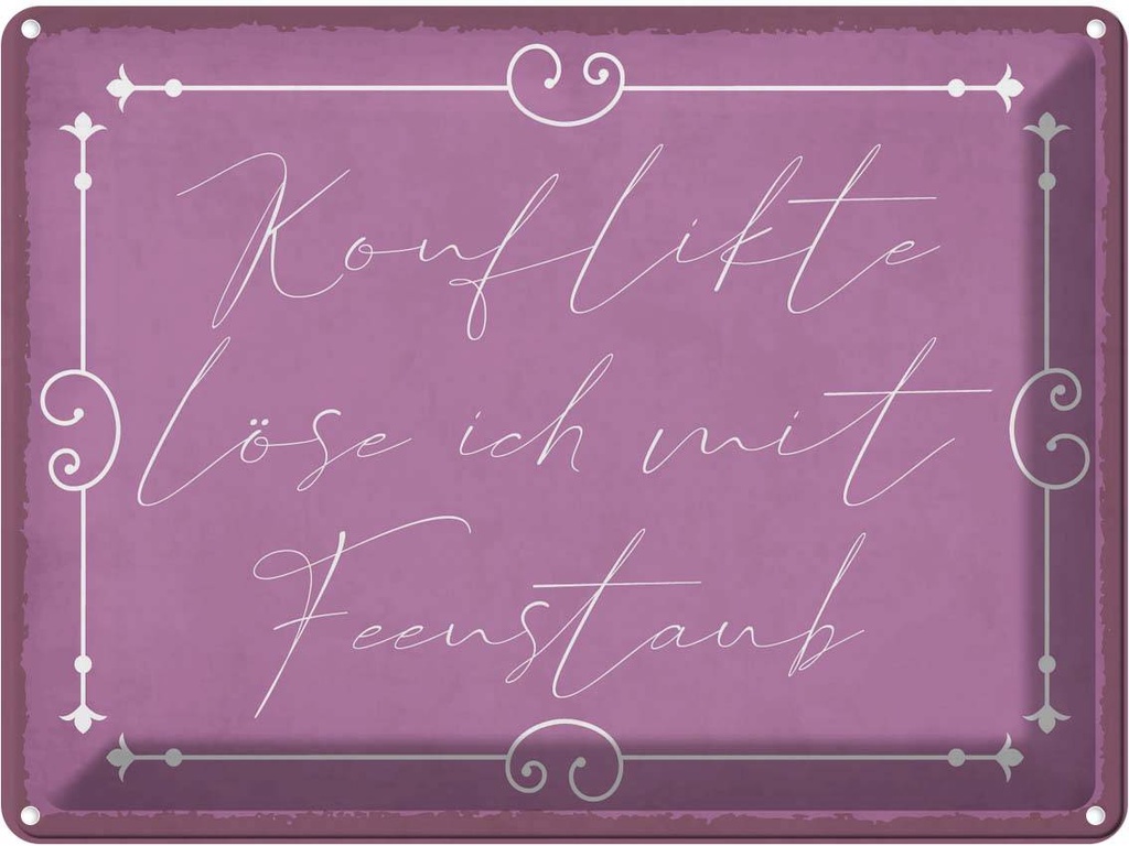 Blechschild 30x40 cm Konflikte löse ich mit Feenstaub Spruch Zitat