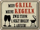 Blechschild 30x40 cm mein Grill meine Regeln 2 Tipps Spruch Zitat