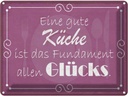 Blechschild 30x40 cm gute Küche Fundament allen Glück Spruch Zitat