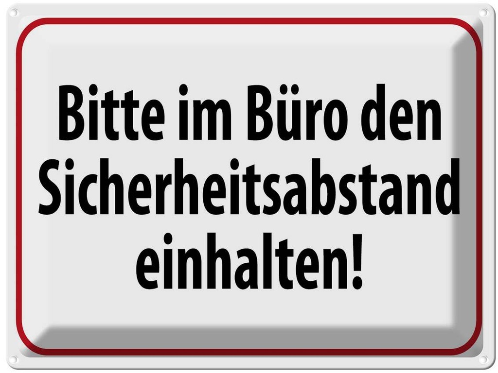 Blechschild 30x40 cm im Büro Sicherheitsabstand Warnschild Hinweisschild Sicherheit Vorsicht