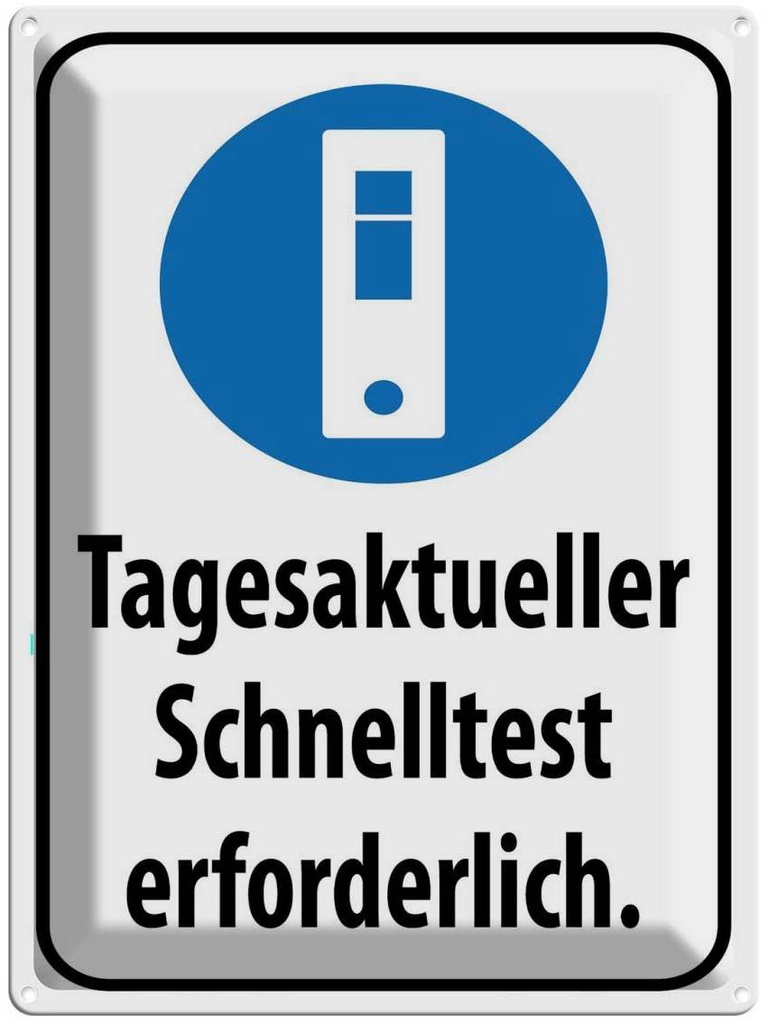 Blechschild 40x30 cm tagesaktueller Schnelltest Warnschild Hinweisschild Sicherheit Vorsicht