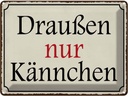 Blechschild 30x40 cm draußen nur Kännchen Cafe Essen Trinken