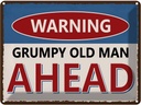 Blechschild 30x40 cm Warning grumpy old man ahead Warnschild Hinweisschild Sicherheit Vorsicht