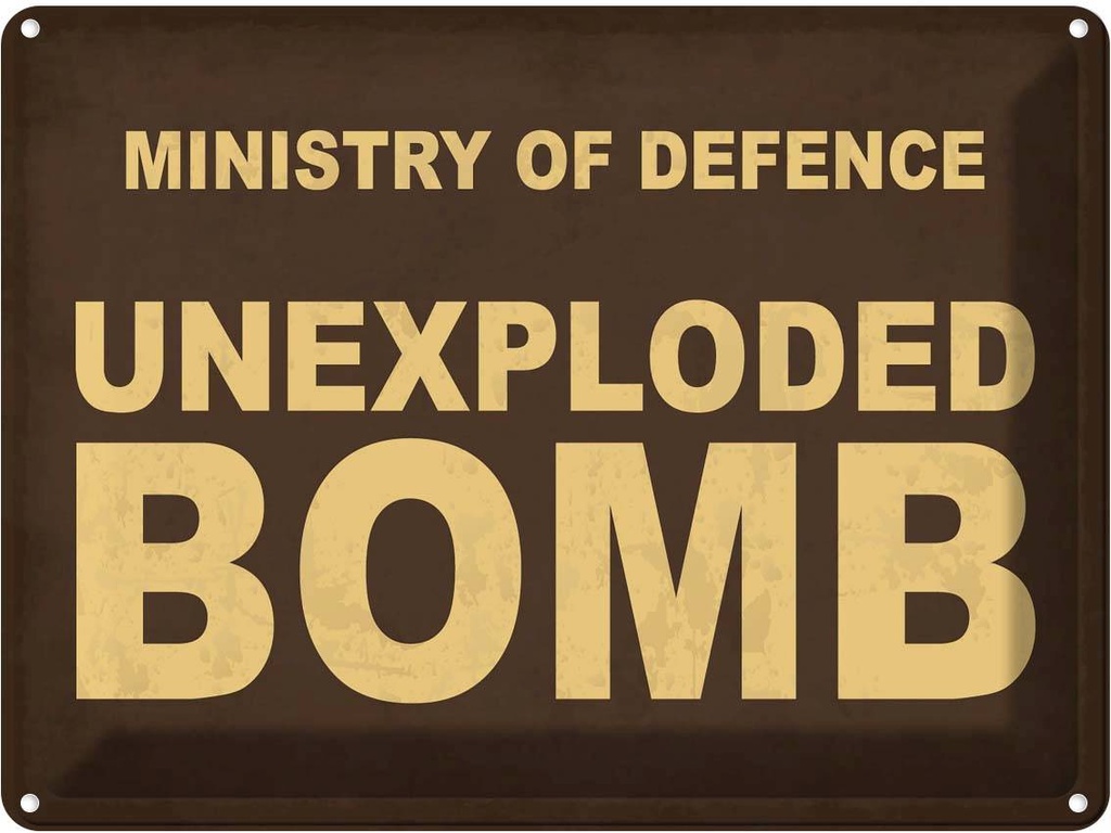 Blechschild 30x40 cm ministry of defence unexploded Dekoration