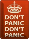 Blechschild 40x30 cm don´t Panic keine Panik Krone Dekoration Spruch Zitat