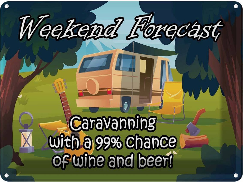 Blechschild 30x40 cm Weekend Caravanning Wine Beer Essen Trinken