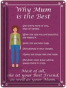 Blechschild 40x30 cm why Mam Zitat is the best Mama beste Männer Frauen Spruch